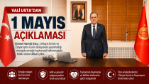 Vali Usta'dan 1 Mayıs Açıklaması