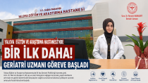 Geriatri Uzmanı Göreve Başladı